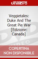 Veggietales: Duke And The Great Pie War [Edizione: Canada] dvd