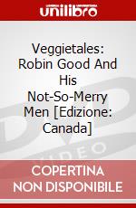 Veggietales: Robin Good And His Not-So-Merry Men [Edizione: Canada] dvd