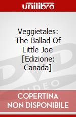 Veggietales: The Ballad Of Little Joe [Edizione: Canada] dvd
