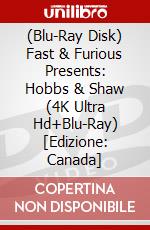 (Blu-Ray Disk) Fast & Furious Presents: Hobbs & Shaw (4K Ultra Hd+Blu-Ray) [Edizione: Canada] brd