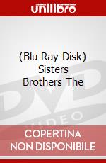 (Blu-Ray Disk) Sisters Brothers The brd