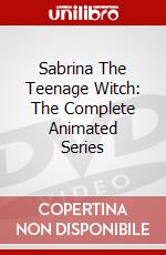 Sabrina The Teenage Witch: The Complete Animated Series dvd