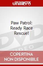 Paw Patrol: Ready Race Rescue! dvd