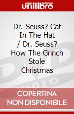 Dr. Seuss? Cat In The Hat / Dr. Seuss? How The Grinch Stole Christmas dvd