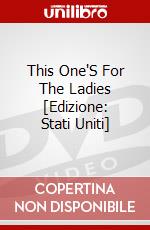 This One'S For The Ladies [Edizione: Stati Uniti] dvd
