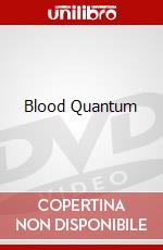 Blood Quantum dvd