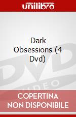 Dark Obsessions (4 Dvd) dvd