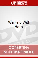 Walking With Herb dvd