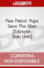 Paw Patrol: Pups Save The Alien [Edizione: Stati Uniti] dvd