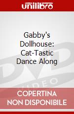 Gabby's Dollhouse: Cat-Tastic Dance Along dvd