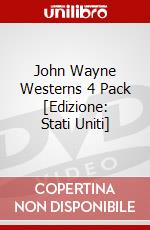 John Wayne Westerns 4 Pack [Edizione: Stati Uniti] dvd