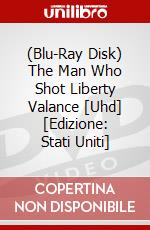 (Blu-Ray Disk) The Man Who Shot Liberty Valance [Uhd] [Edizione: Stati Uniti] brd