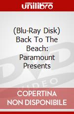 (Blu-Ray Disk) Back To The Beach: Paramount Presents brd