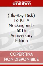 (Blu-Ray Disk) To Kill A Mockingbird - 60Th Anniversary Edition brd