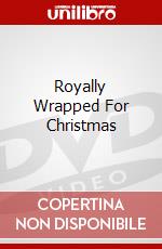 Royally Wrapped For Christmas dvd