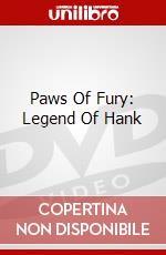 Paws Of Fury: Legend Of Hank dvd