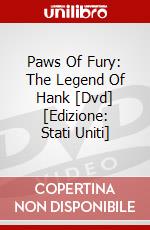 Paws Of Fury: The Legend Of Hank [Dvd] [Edizione: Stati Uniti] dvd