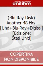 (Blu-Ray Disk) Another 48 Hrs. [Uhd+Blu-Ray+Digital] [Edizione: Stati Uniti] brd
