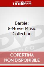 Barbie: 8-Movie Music Collection dvd