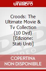 Croods: The Ultimate Movie & Tv Collection (10 Dvd) [Edizione: Stati Uniti] film in dvd