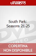 South Park: Seasons 21-25 dvd