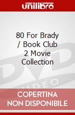 80 For Brady / Book Club 2 Movie Collection dvd