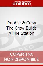 Rubble & Crew The Crew Builds A Fire Station dvd
