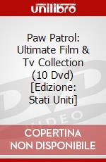 Paw Patrol: Ultimate Film & Tv Collection (10 Dvd) [Edizione: Stati Uniti] dvd