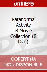 Paranormal Activity 8-Movie Collection (8 Dvd) dvd