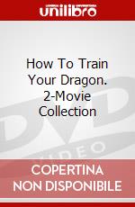 How To Train Your Dragon. 2-Movie Collection dvd