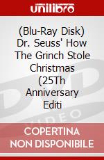 (Blu-Ray Disk) Dr. Seuss' How The Grinch Stole Christmas (25Th Anniversary Editi brd