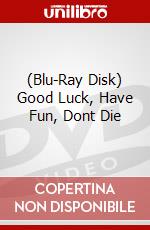 (Blu-Ray Disk) Good Luck, Have Fun, Dont Die brd