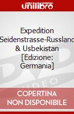 Expedition Seidenstrasse-Russland & Usbekistan [Edizione: Germania] dvd