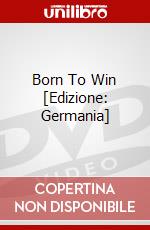 Born To Win [Edizione: Germania] dvd