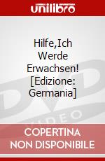 Hilfe,Ich Werde Erwachsen! [Edizione: Germania] dvd