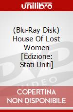 (Blu-Ray Disk) House Of Lost Women [Edizione: Stati Uniti] brd