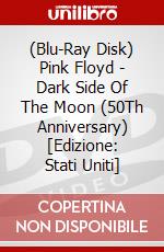 (Blu-Ray Disk) Pink Floyd - Dark Side Of The Moon (50Th Anniversary) [Edizione: Stati Uniti] brd