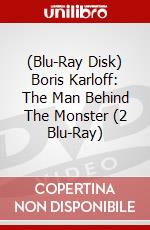 (Blu-Ray Disk) Boris Karloff: The Man Behind The Monster (2 Blu-Ray) brd
