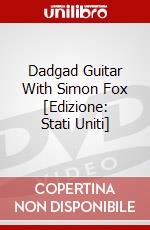 Dadgad Guitar With Simon Fox [Edizione: Stati Uniti] dvd