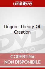 Dogon: Theory Of Creation dvd