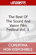 The Best Of The Sound And Vision Film Festival Vol. 1 dvd