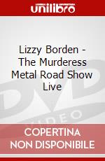 Lizzy Borden - The Murderess Metal Road Show Live dvd