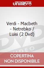 Verdi - Macbeth - Netrebko / Luisi (2 Dvd) dvd