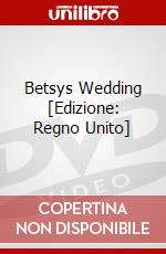 Betsys Wedding [Edizione: Regno Unito] dvd