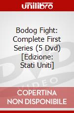 Bodog Fight: Complete First Series (5 Dvd) [Edizione: Stati Uniti] dvd