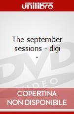 The september sessions - digi - dvd