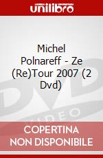 Michel Polnareff - Ze (Re)Tour 2007 (2 Dvd) dvd
