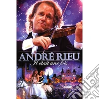 Andre' Rieu - Il Etait Une Fois dvd