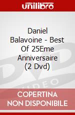 Daniel Balavoine - Best Of 25Eme Anniversaire (2 Dvd) dvd