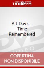Art Davis - Time Remembered dvd